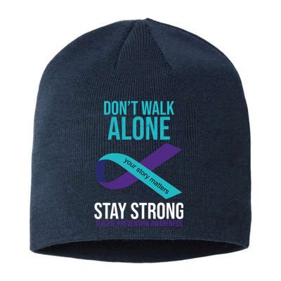 Don't Walk Alone Stay Strong Suicided Prevention Awareness Sustainable Beanie