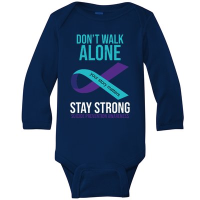 Don't Walk Alone Stay Strong Suicided Prevention Awareness Baby Long Sleeve Bodysuit