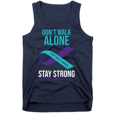 Don't Walk Alone Stay Strong Suicided Prevention Awareness Tank Top