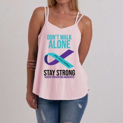 Don't Walk Alone Stay Strong Suicided Prevention Awareness Women's Strappy Tank