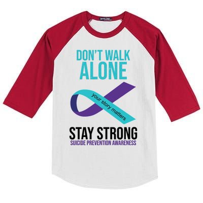 Don't Walk Alone Stay Strong Suicided Prevention Awareness Kids Colorblock Raglan Jersey