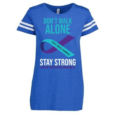 Don't Walk Alone Stay Strong Suicided Prevention Awareness Enza Ladies Jersey Football T-Shirt