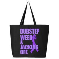 Dubstep Weed And Jacking Off 25L Jumbo Tote