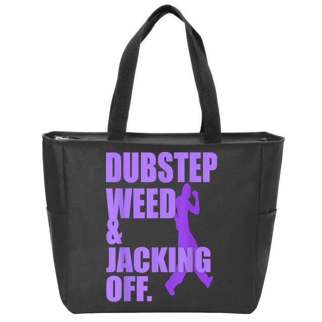 Dubstep Weed And Jacking Off Zip Tote Bag