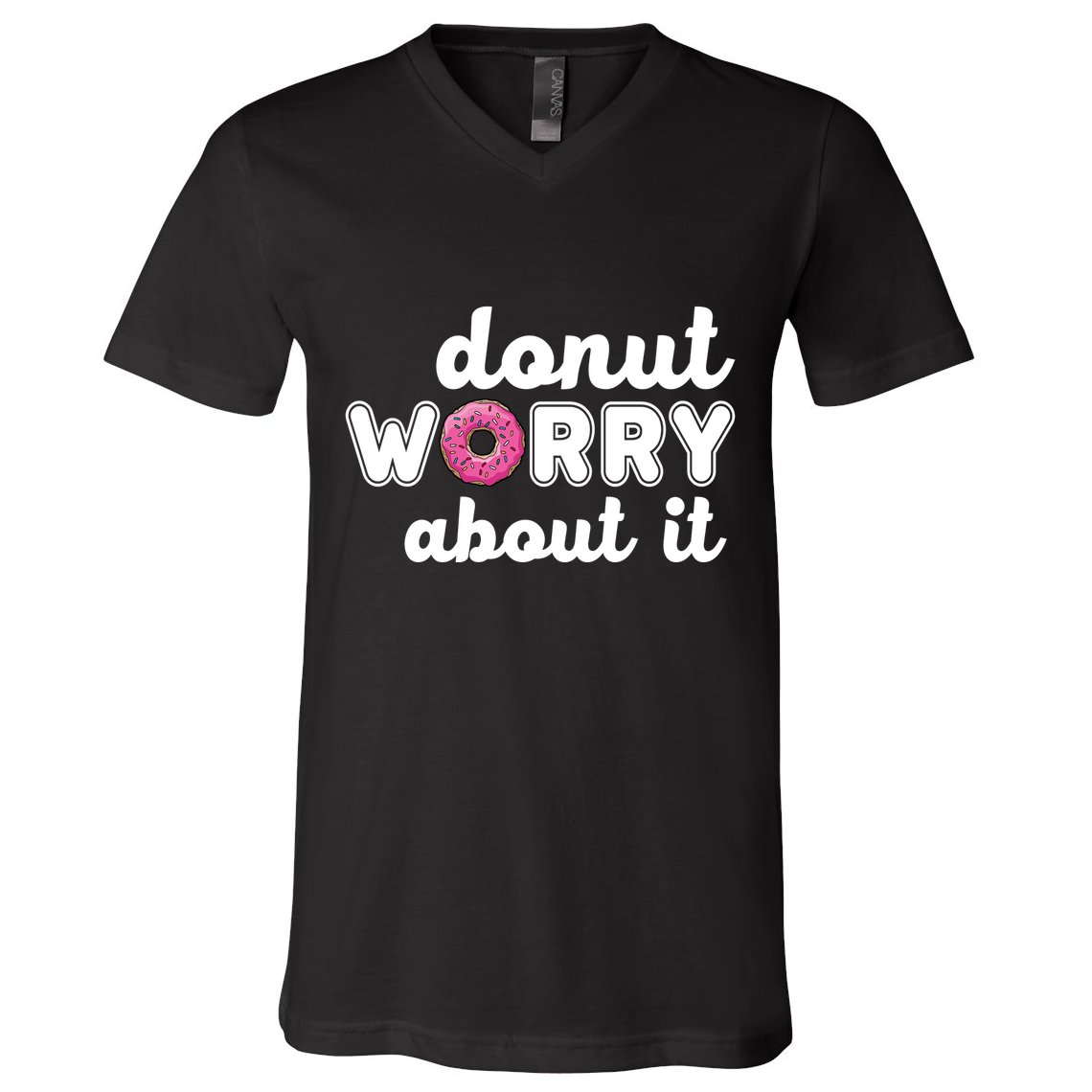 Donut Worry About It V-Neck T-Shirt