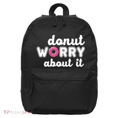 Donut Worry About It 16 in Basic Backpack