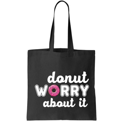 Donut Worry About It Bag