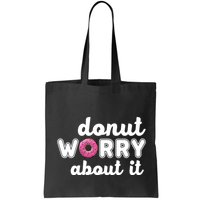 Donut Worry About It Bag