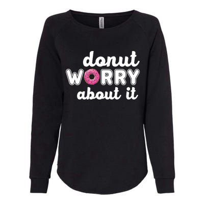 Donut Worry About It Womens California Wash Sweatshirt