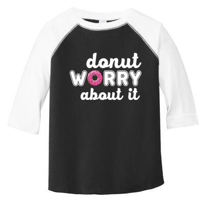 Donut Worry About It Toddler Fine Jersey T-Shirt
