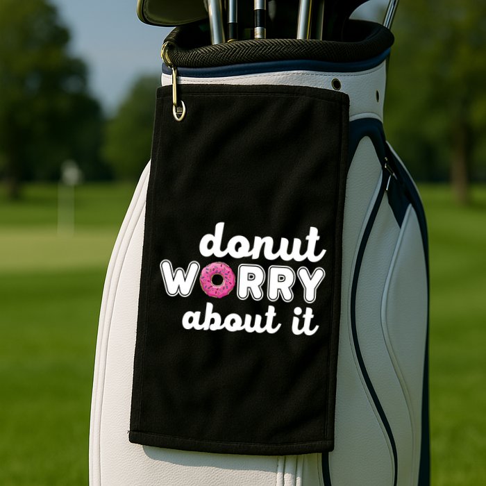 Donut Worry About It Golf Towel