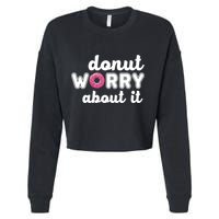Donut Worry About It Cropped Pullover Crew