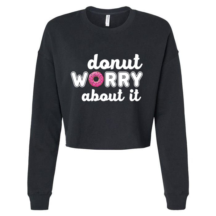 Donut Worry About It Cropped Pullover Crew