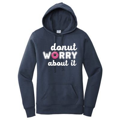 Donut Worry About It Women's Pullover Hoodie