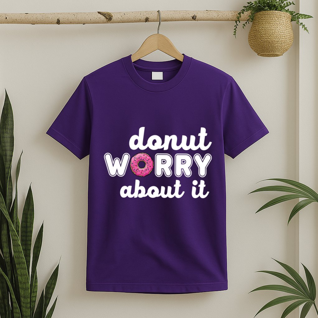 Donut Worry About It T-Shirt