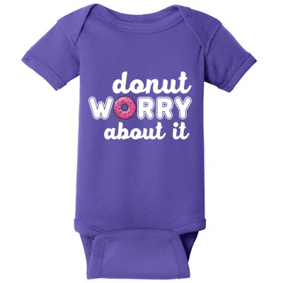 Donut Worry About It Baby Bodysuit