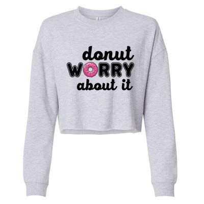 Donut Worry About It Cropped Pullover Crew