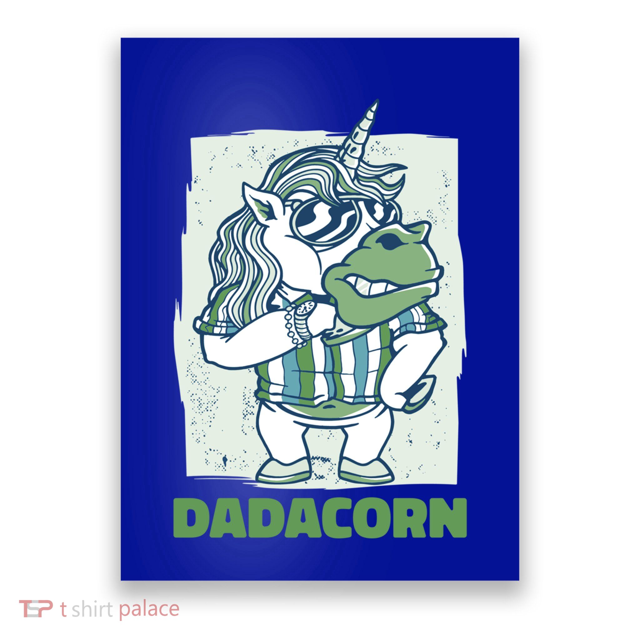 Dadacorn With A Unicorn For Father's Day Gift Poster