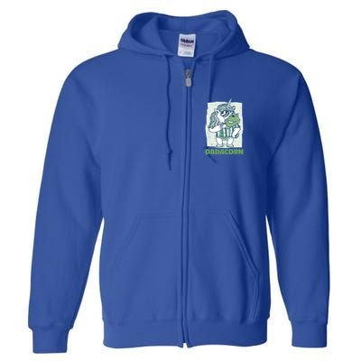 Dadacorn With A Unicorn For Father's Day Gift Full Zip Hoodie