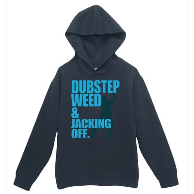 Dubstep Weed And Jacking Off Urban Pullover Hoodie