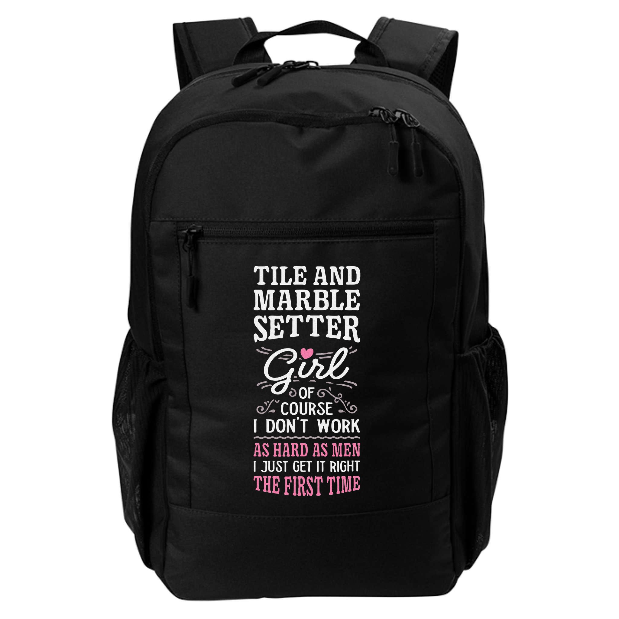 Dont Work As Hard As Tile And Marble Setter Backpack