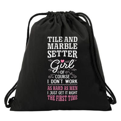 Dont Work As Hard As Tile And Marble Setter Drawstring Bag