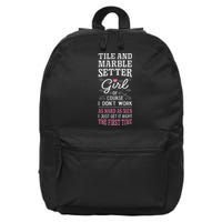 Dont Work As Hard As Tile And Marble Setter 16 in Basic Backpack