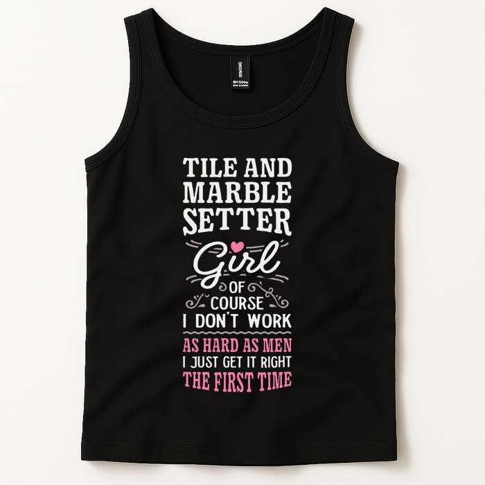 Dont Work As Hard As Tile And Marble Setter Tank Top
