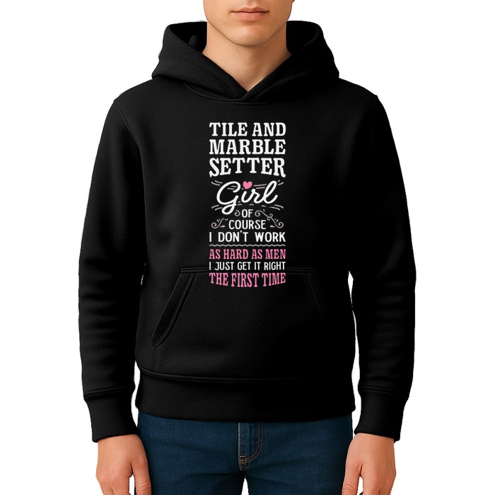 Dont Work As Hard As Tile And Marble Setter Kids Hoodie