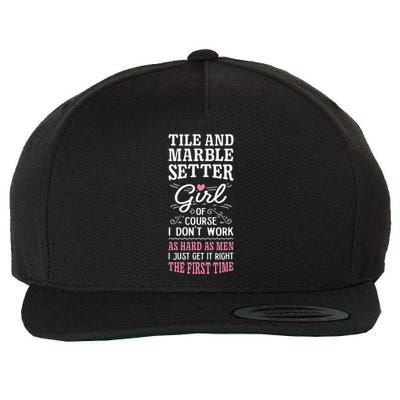 Dont Work As Hard As Tile And Marble Setter Wool Snapback Cap