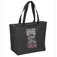 Dont Work As Hard As Tile And Marble Setter Zip Tote Bag