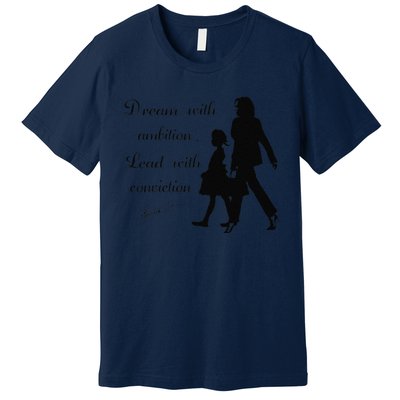 Dream With Ambition Lead With Conviction Kamala Harris 2024 Premium T-Shirt