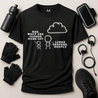 Dad What Are Clouds Made Of Linux Servers It Programmer Men Cooling Performance Crew T-Shirt
