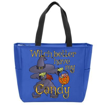 Dabbing Witch Better Have My Candy Gift Zip Tote Bag