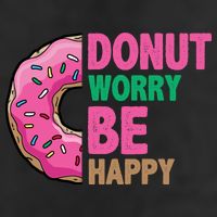 Donut Worry Be Happy Positive Quote Cool Comfort Performance Bucket Hat