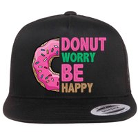 Donut Worry Be Happy Positive Quote Flatbill Hat