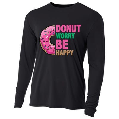 Donut Worry Be Happy Positive Quote Cooling Performance Long Sleeve Crew