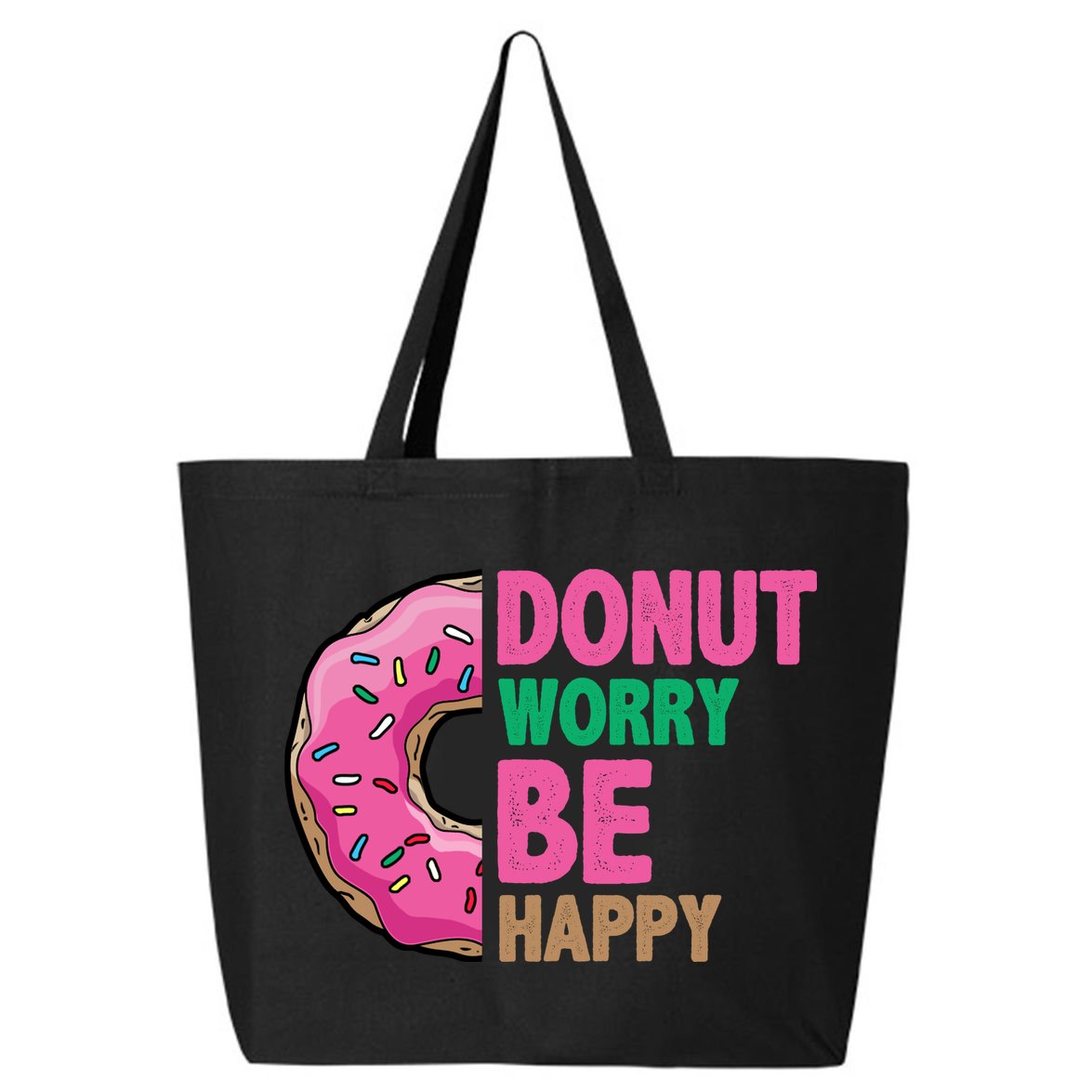 Donut Worry Be Happy Positive Quote 25L Jumbo Tote