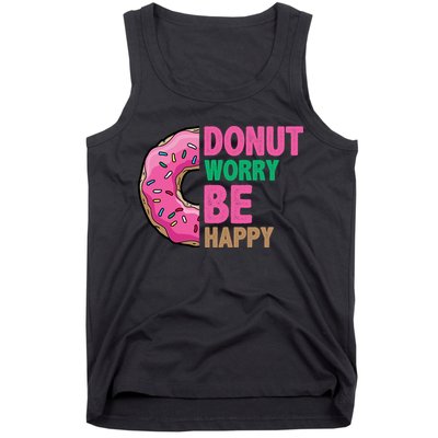 Donut Worry Be Happy Positive Quote Tank Top