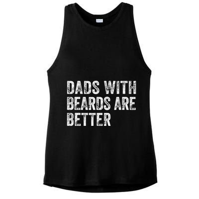 Dads With Beards Are Better FatherS Day Funny Dad Jokes Ladies PosiCharge Tri-Blend Wicking Tank