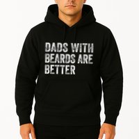 Dads With Beards Are Better FatherS Day Funny Dad Jokes Hoodie