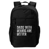 Dads With Beards Are Better FatherS Day Funny Dad Jokes Backpack