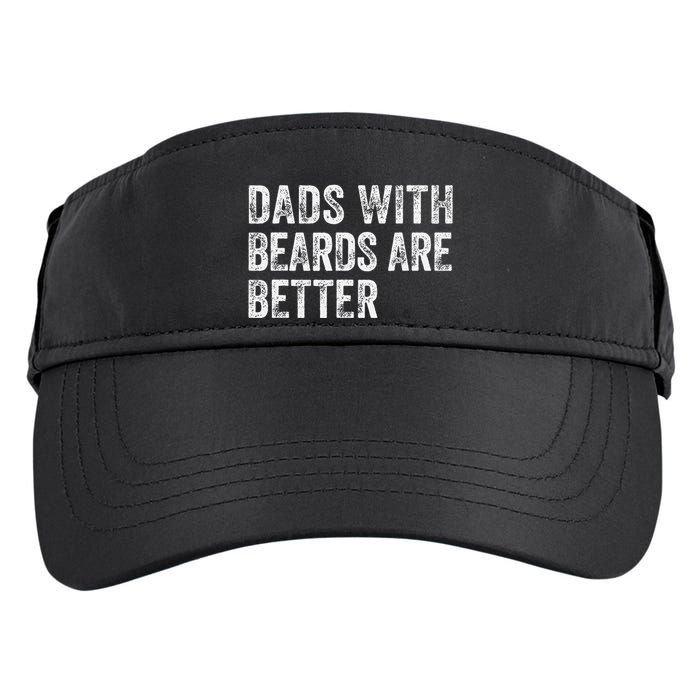 Dads With Beards Are Better FatherS Day Funny Dad Jokes Adult Drive Performance Visor