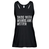 Dads With Beards Are Better FatherS Day Funny Dad Jokes Ladies Essential Flowy Tank
