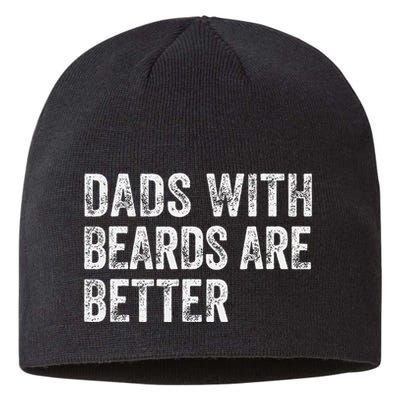 Dads With Beards Are Better FatherS Day Funny Dad Jokes Sustainable Beanie