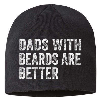 Dads With Beards Are Better FatherS Day Funny Dad Jokes Sustainable Beanie