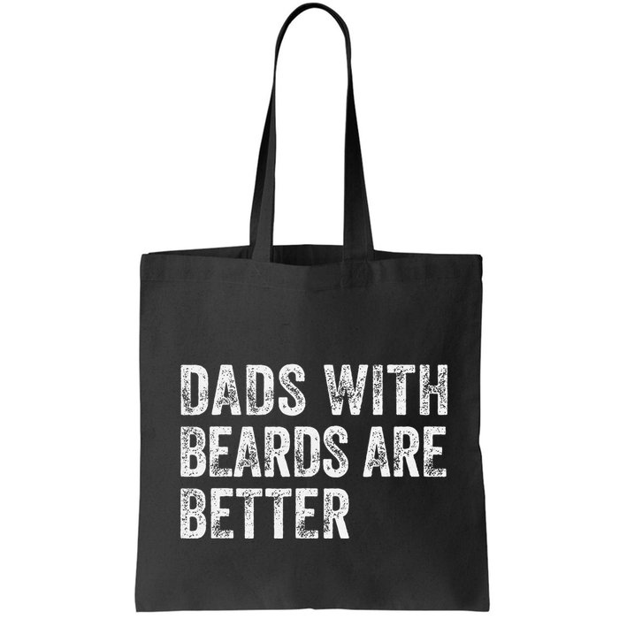 Dads With Beards Are Better FatherS Day Funny Dad Jokes Bag