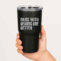 Dads With Beards Are Better FatherS Day Funny Dad Jokes Tumbler