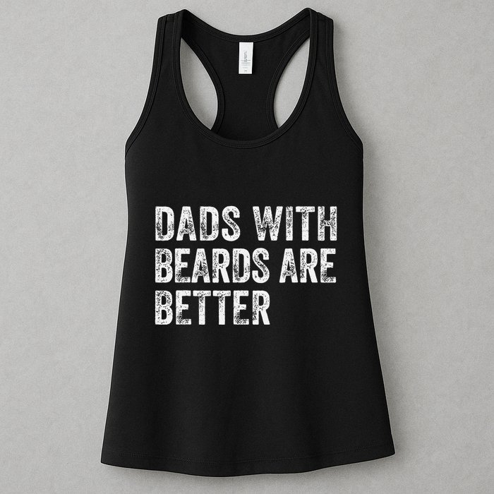 Dads With Beards Are Better FatherS Day Funny Dad Jokes Womens Tank Top