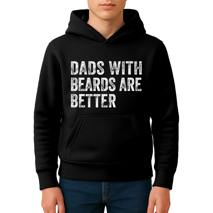Dads With Beards Are Better FatherS Day Funny Dad Jokes Kids Hoodie
